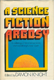 A Science Fiction Argosy, Simon & Schuster, 1972