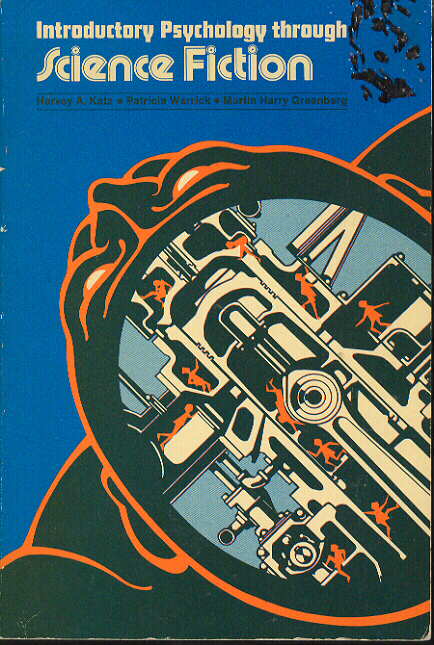 Introductory Psychology Through Science Fiction, Rand, McNally, 1974